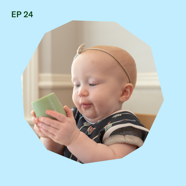 #24: Water: When to Offer Your Baby Water and How Much