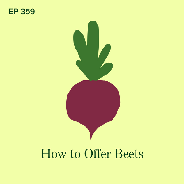 #359: Beets: How to Safely Offer Beets to Your Baby