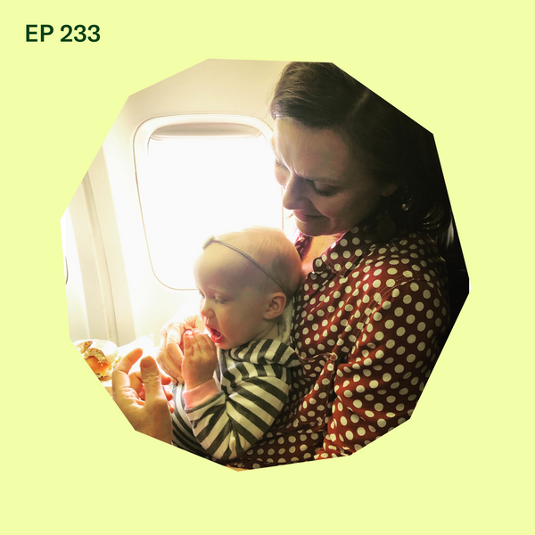#233: Can I Travel with a BLW Baby?