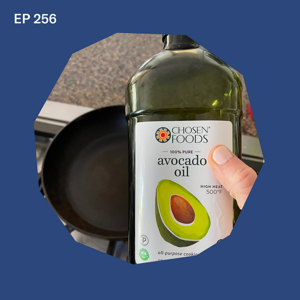 #256: What Type of Oil Should I Use for BLW?