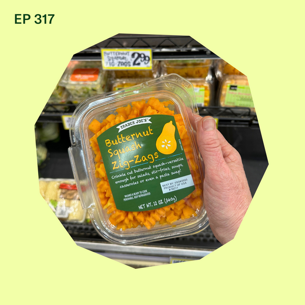 #317: Trader Joe's: 10 BLW Foods to Buy from Trader Joe's